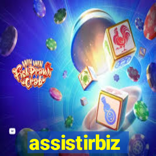 assistirbiz