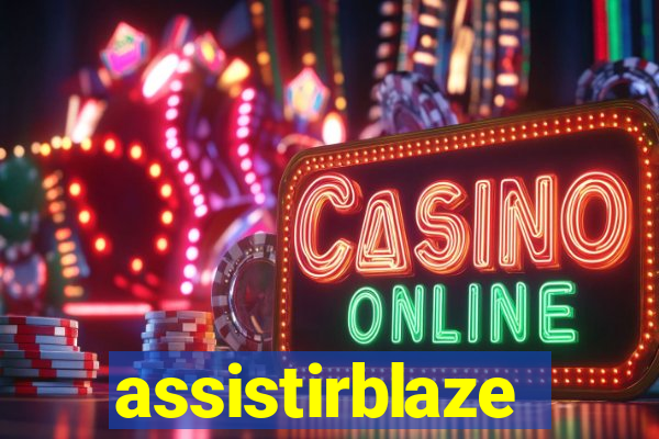 assistirblaze