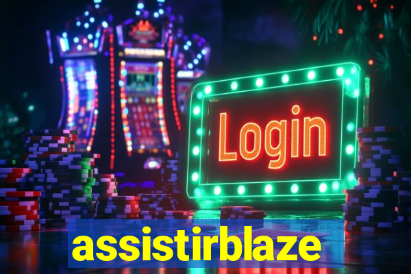 assistirblaze