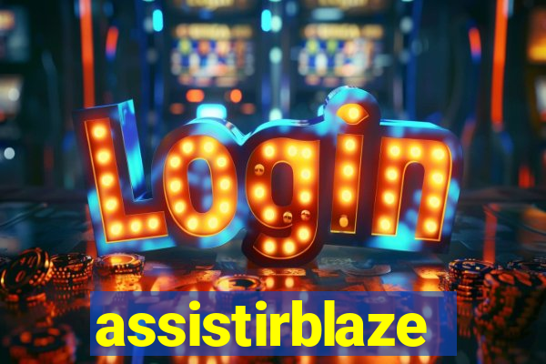 assistirblaze