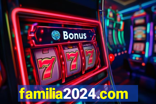 familia2024.com