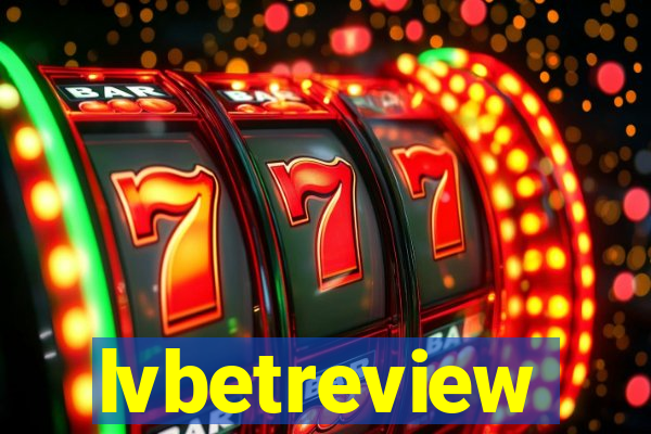 lvbetreview