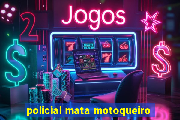 policial mata motoqueiro