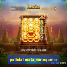 policial mata motoqueiro