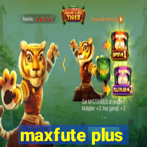 maxfute plus