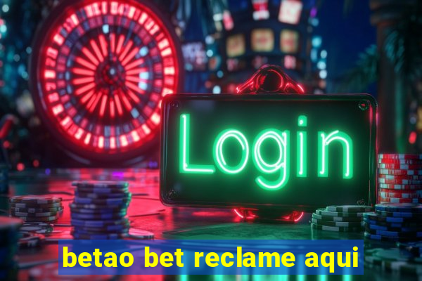 betao bet reclame aqui