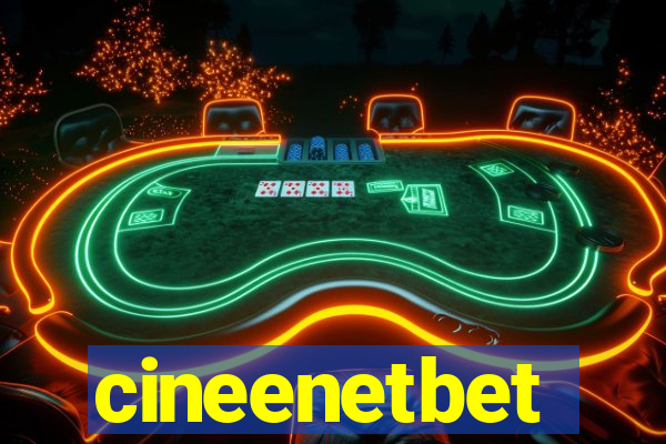 cineenetbet