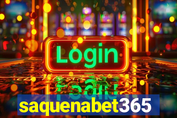 saquenabet365