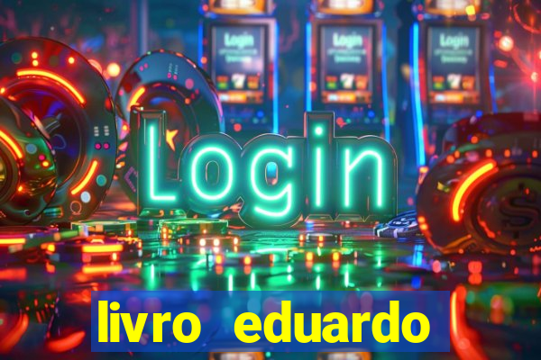 livro eduardo fortuna mercado financeiro