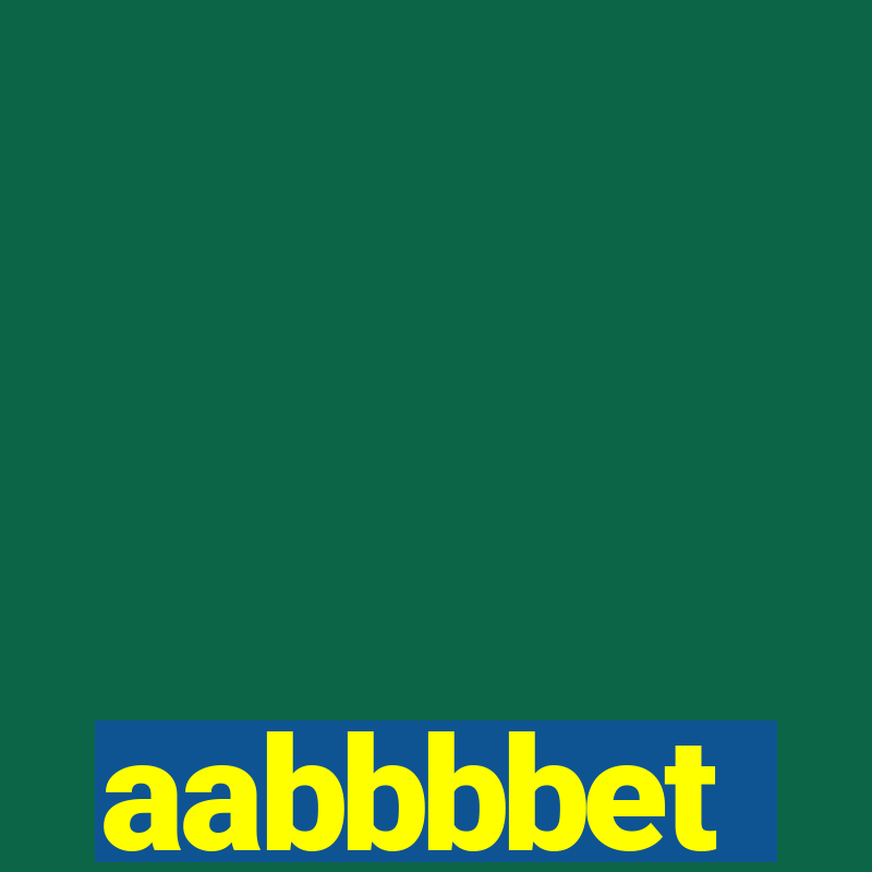 aabbbbet