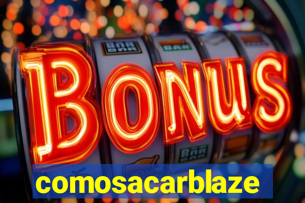 comosacarblaze