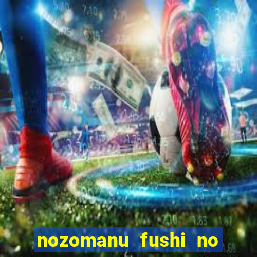 nozomanu fushi no boukensha 2 temporada