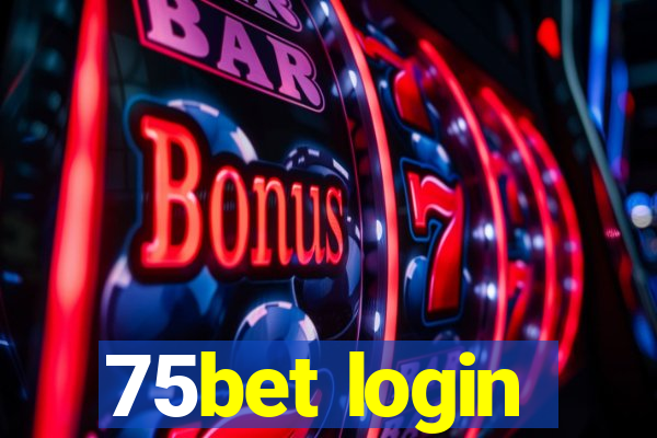 75bet login