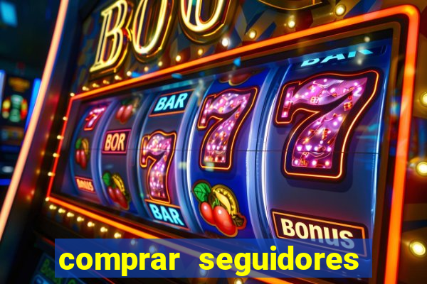 comprar seguidores barato pix