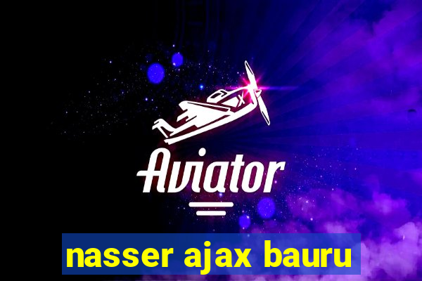 nasser ajax bauru