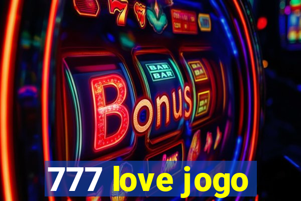 777 love jogo