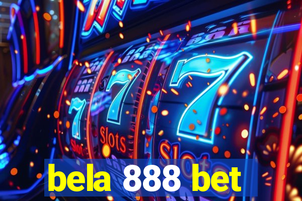 bela 888 bet