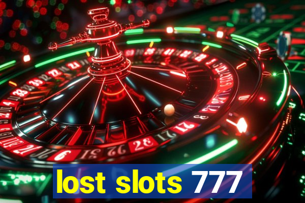 lost slots 777