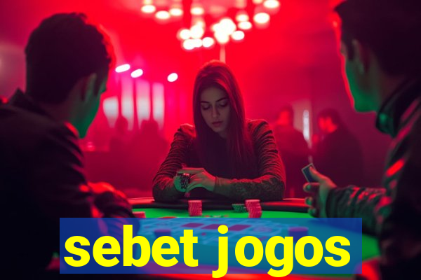 sebet jogos