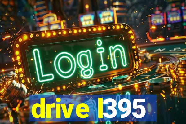 drive l395