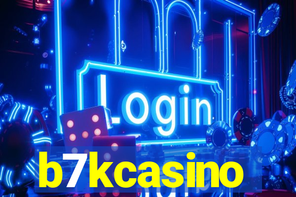 b7kcasino