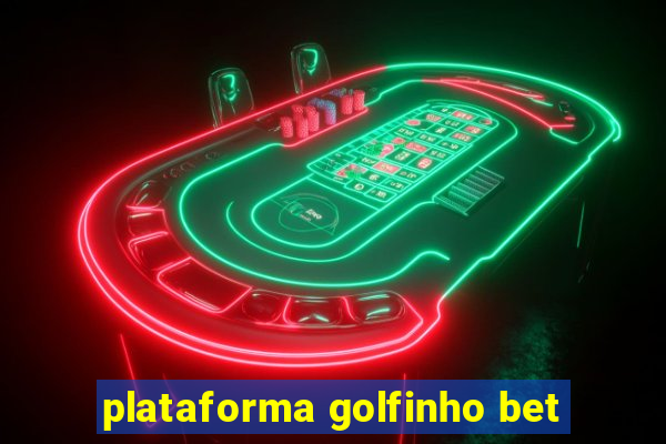 plataforma golfinho bet