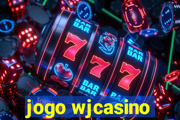 jogo wjcasino