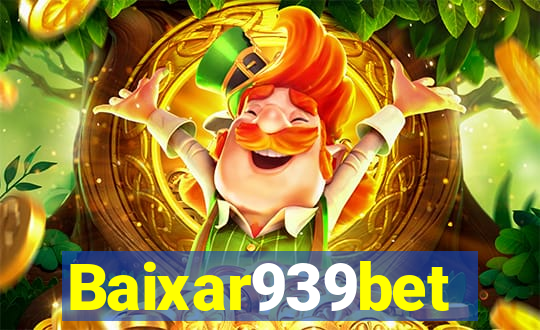 Baixar939bet