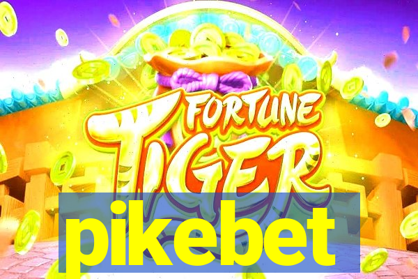 pikebet