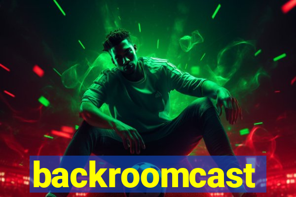 backroomcast