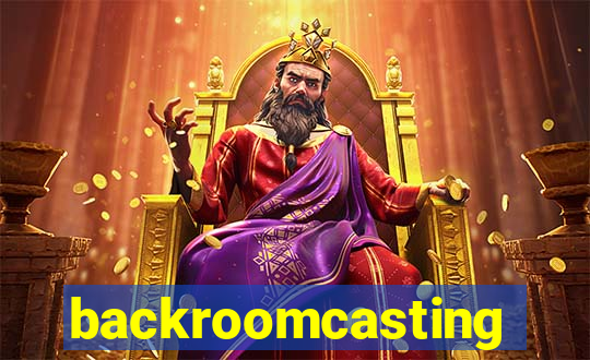 backroomcasting