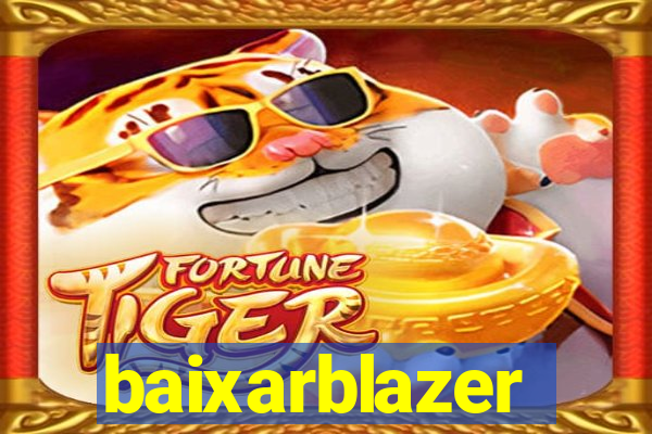 baixarblazer