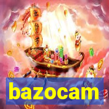 bazocam