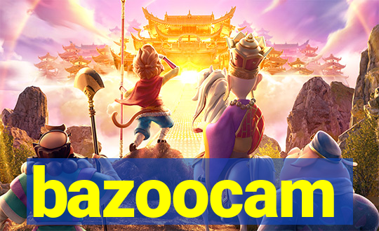 bazoocam