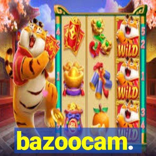 bazoocam.