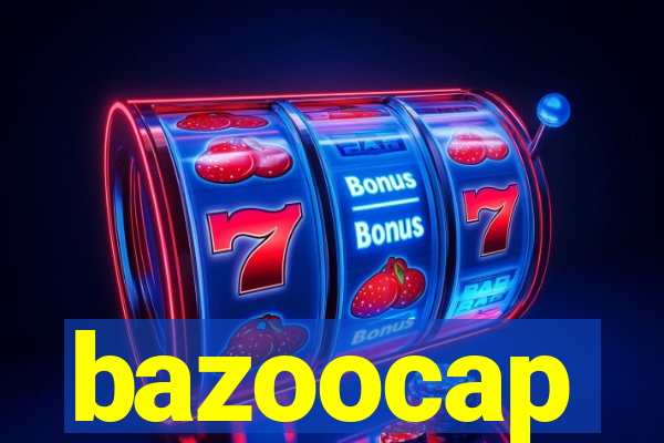 bazoocap