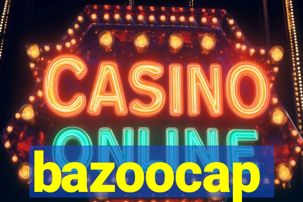 bazoocap