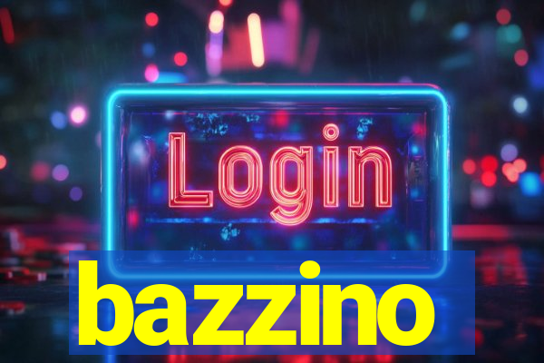 bazzino