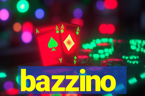 bazzino