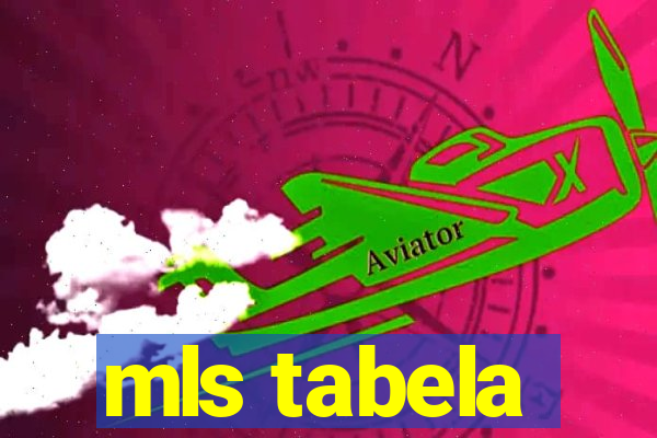 mls tabela