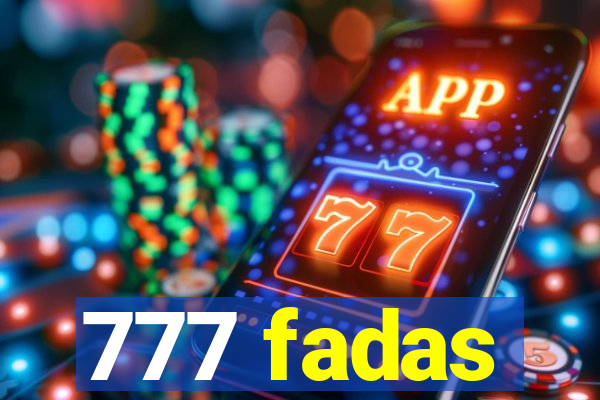 777 fadas