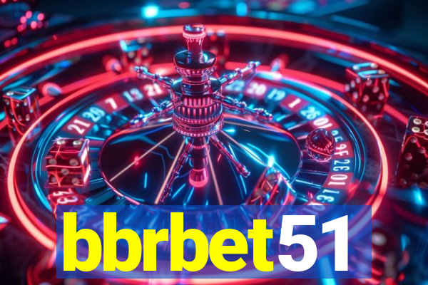 bbrbet51