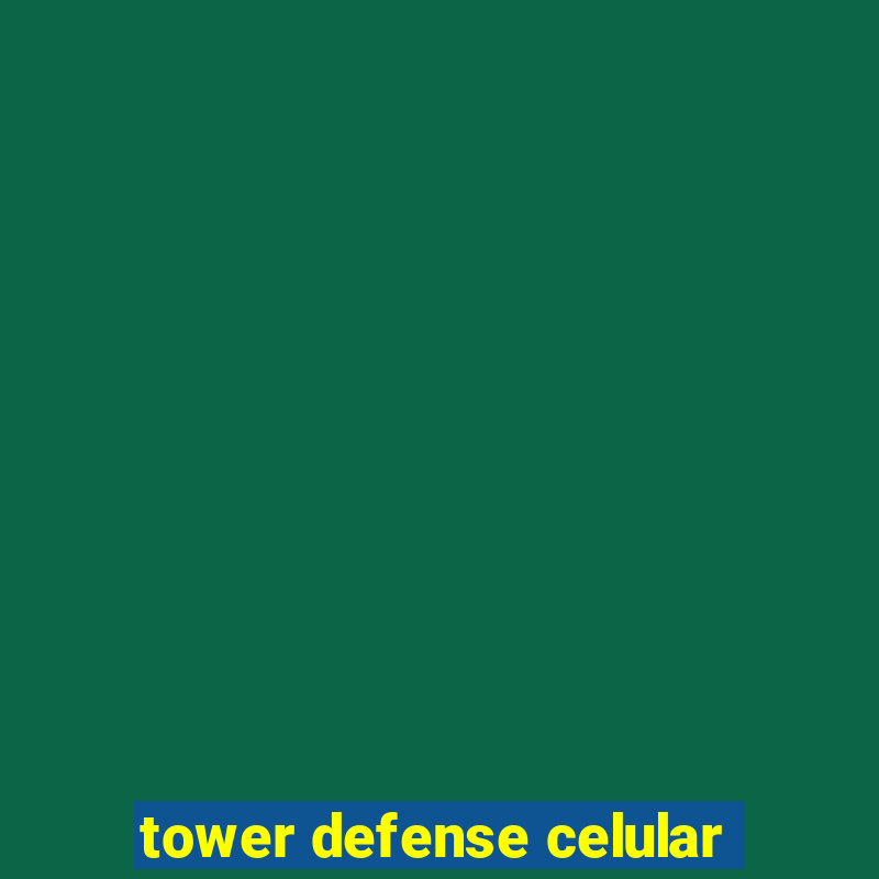 tower defense celular