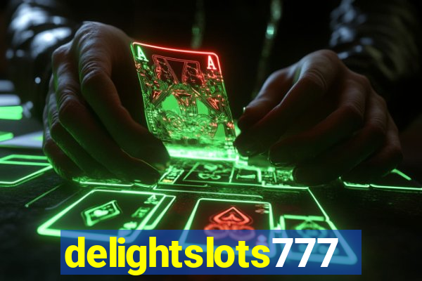 delightslots777