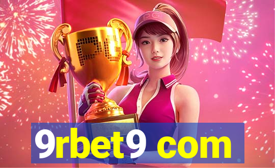 9rbet9 com