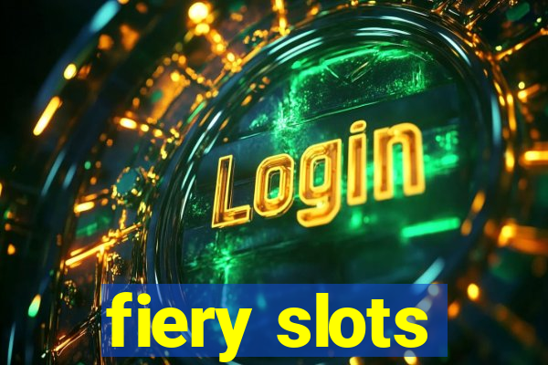 fiery slots