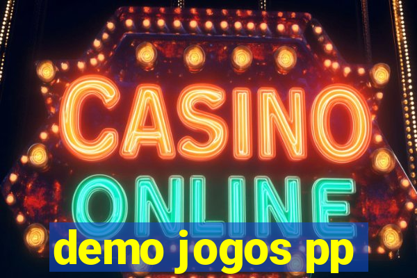 demo jogos pp