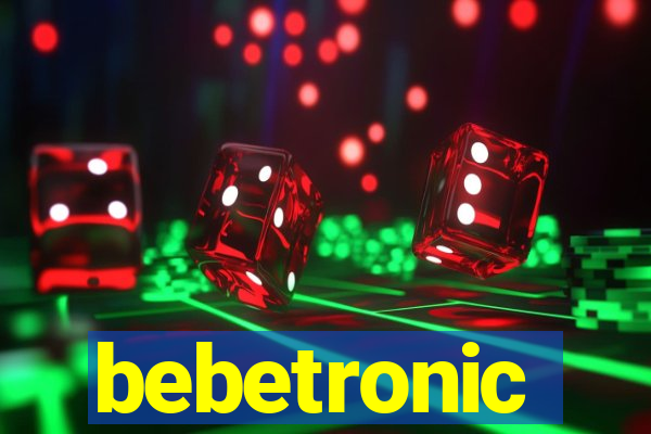 bebetronic