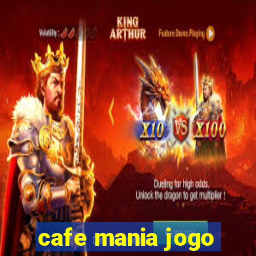 cafe mania jogo