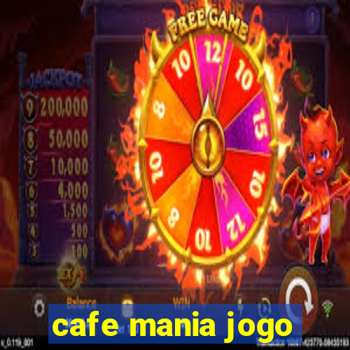 cafe mania jogo